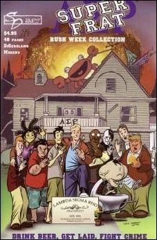 Super Frat: Rush Week Collection (2006) - Series 