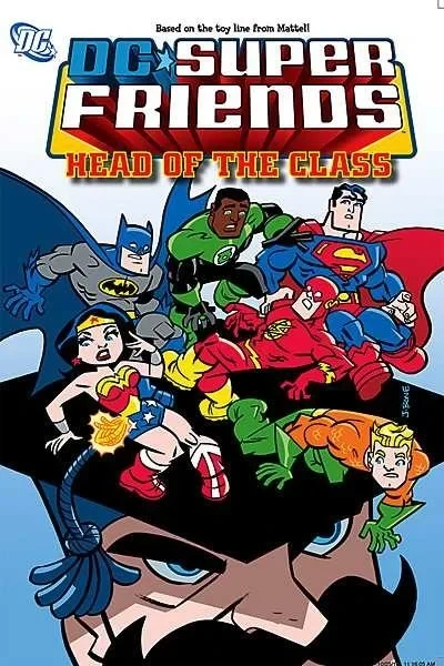 Super Friends: Head of the Class (2010) - Series 