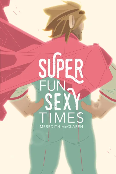 Super Fun Sexy Times (Trade Paperback, 2019) - Series 