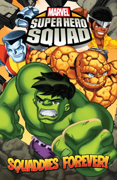Super Hero Squad: Squaddies Forever (Trade Paperback, 2010) - Series 