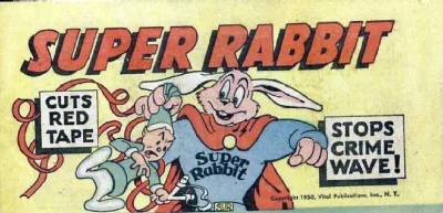 Super Rabbit Cuts Red Tape, Stops Crime Wave! (1950) - Series 