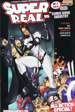 Super Real Special Volume 1: Super Real vs The Comic Book Industry