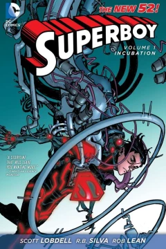 Superboy: Incubation