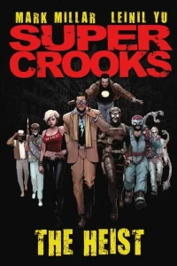 Supercrooks: The Heist