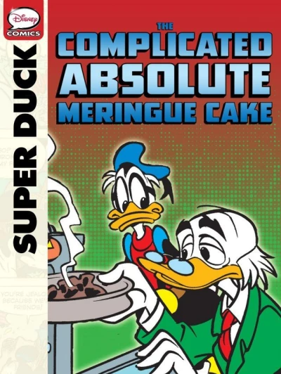 Superduck and the Complicated Absolute Meringue Cake (2013) - Series 