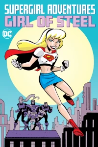 Supergirl Adventures: Girl of Steel