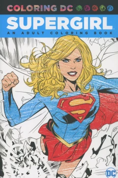 Supergirl: An Adult Coloring Book
