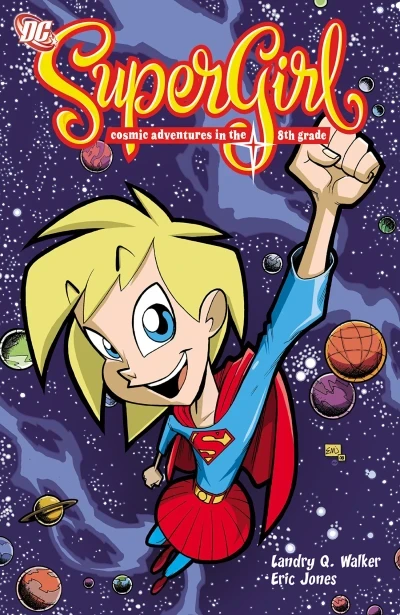 Supergirl: Cosmic Adventures in the 8th Grade (2009) - Series 
