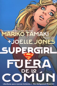 Supergirl: Fuera de lo Común