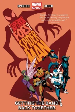 Superior Foes of Spider-Man: Getting the Band Back Together