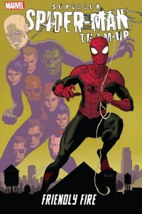 Superior Spider-Man Team-Up: Friendly Fire