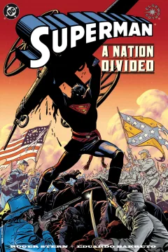Superman: A Nation Divided