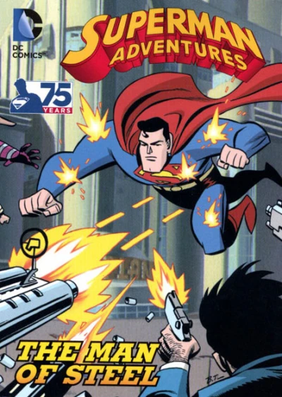 Superman Adventures: The Man of Steel (2013) - Series 