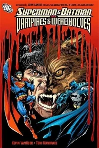 Superman and Batman vs. Vampires and Werewolves