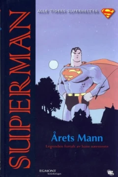 Superman: Årets mann Alle: Tiders Superhelter