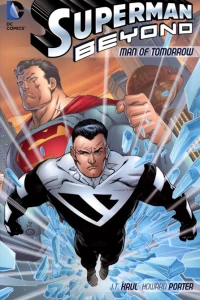 Superman Beyond: Man Of Tomorrow