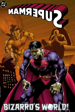 Superman: Bizarro's World