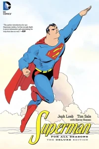 Superman: For All Seasons - The Deluxe Edition