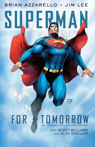 Superman: For Tomorrow 15th Anniversary Deluxe Edition (2019) - Series 