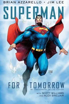 Superman: For Tomorrow 15th Anniversary Deluxe Edition
