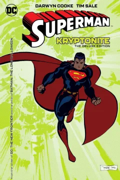 Superman: Kryptonite: The Deluxe Edition