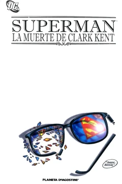 Superman: La Muerte de Clark Kent