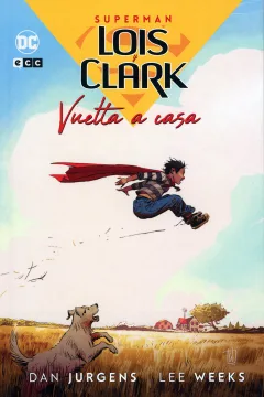 Superman - Lois y Clark: Vuelta a Casa