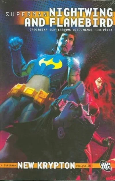 Superman: Nightwing and Flamebird (Hardcover, 2010) - Series 