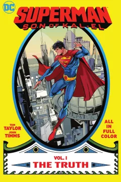 Superman: Son of Kal-El: The Truth