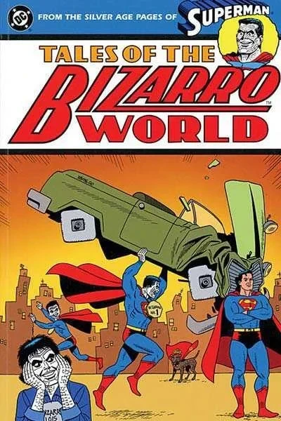 Superman: Tales of the Bizarro World (2000) - Series 