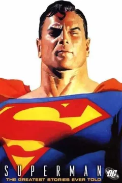 Superman: The Greatest Stories Ever Told