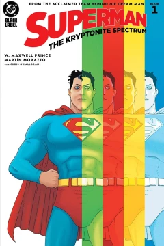 Superman: The Kryptonite Spectrum
