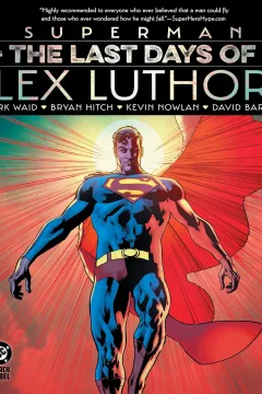 Superman: The Last Days of Lex Luthor