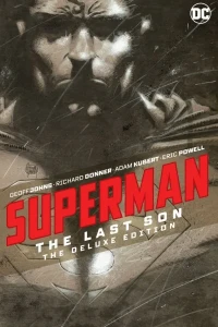 Superman: The Last Son: The Deluxe Edition