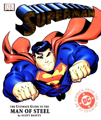 Superman: The Ultimate Guide to the Man of Steel (2002) - Series 