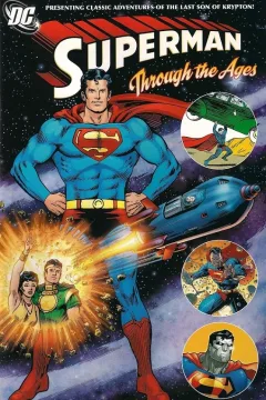 Superman: Through The Ages
