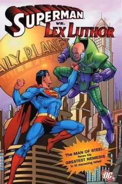 Superman vs. Lex Luthor