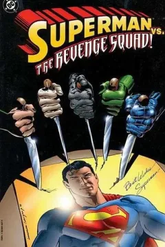Superman vs the Revenge Squad