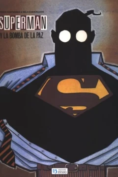 Superman y la bomba de la Paz