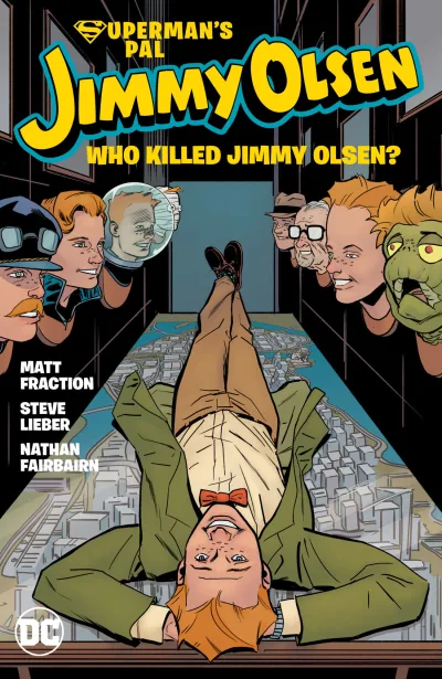 Superman's Pal Jimmy Olsen: Who Killed Jimmy Olsen? (Trade Paperback, 2020) - Series 