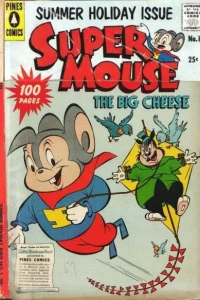 Supermouse, the Big Cheese, Summer Holiday Issue