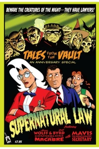 Supernatural Law: Tales from the Vault Anniversary Special