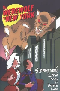 Supernatural Law: The Werewolf of New York