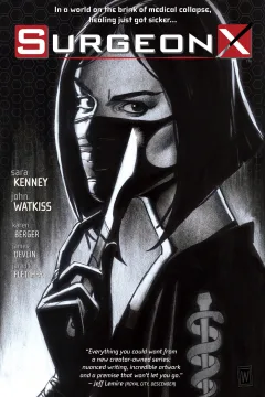 Surgeon X: The Path of Most Resistance