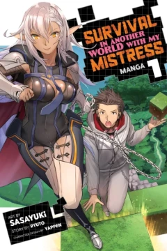 Survival in Another World with My Mistress!