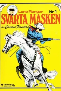 Svarta masken - Lone Ranger