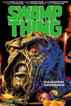 Swamp Thing: Darker Genesis