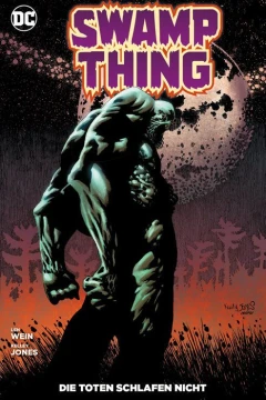Swamp Thing: Die Toten Schlafen Nicht