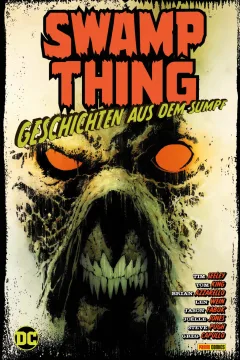 Swamp Thing: Geschichten aus dem Sumpf
