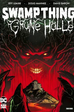 Swamp Thing - Grüne Hölle